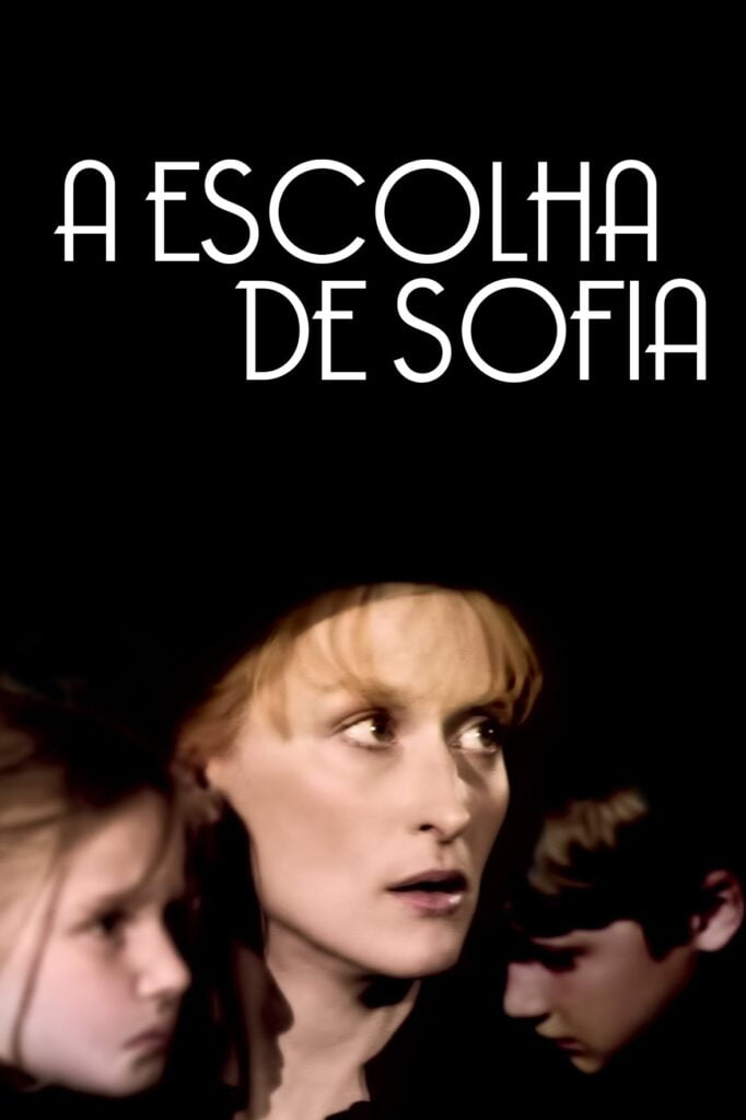 Meryl Streep em "A Escolha de Sofia" (1982)